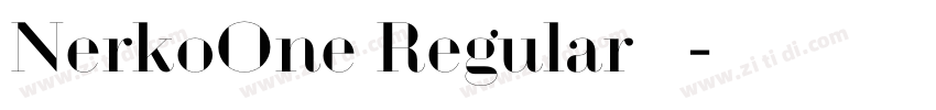 NerkoOne Regular 普通字体转换 NerkoOne Regular 普通字体转换